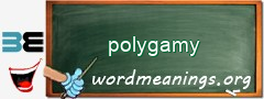 WordMeaning blackboard for polygamy